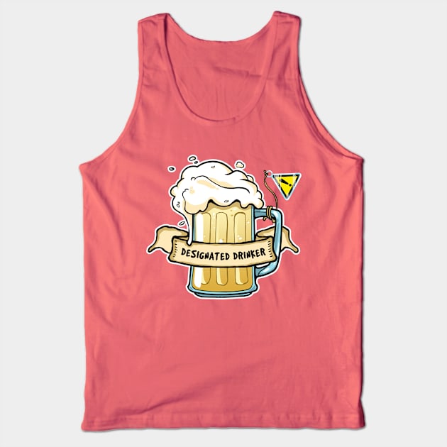 Designated drinker Tank Top by KinkajouDesign